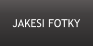 JAKESI FOTKY