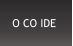 O CO IDE